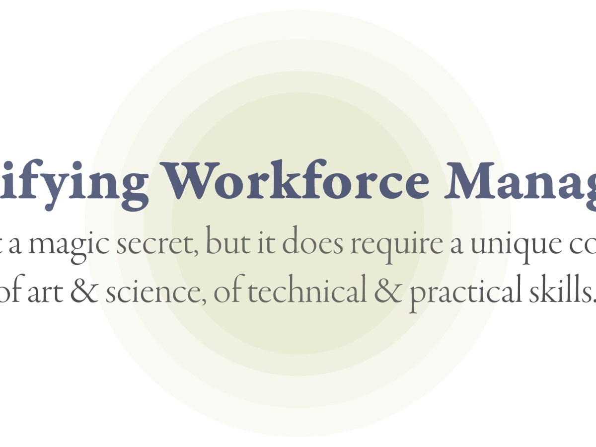 Demystifying Workforce Management